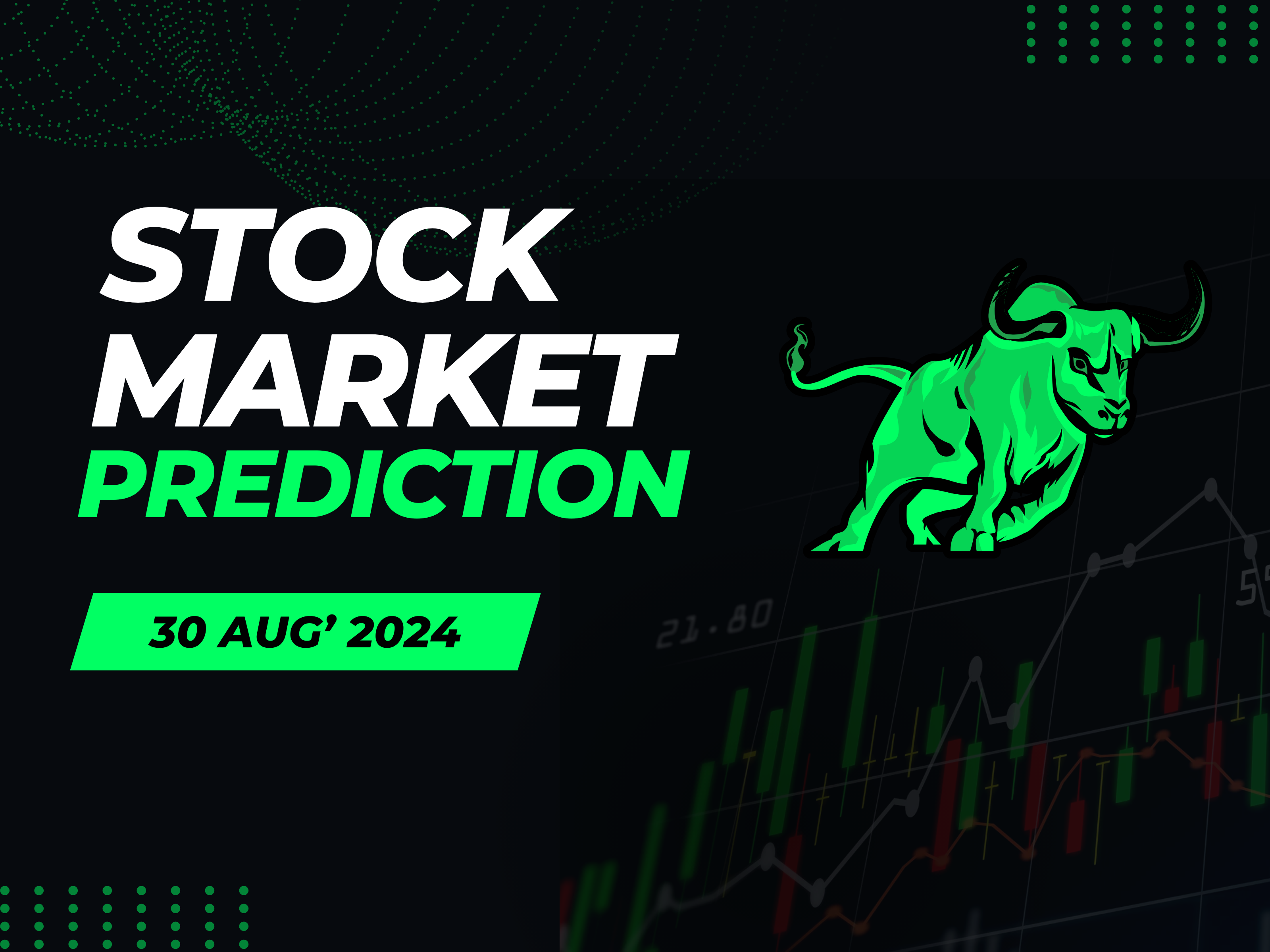 Stock Market Prediction 30 Aug 2024