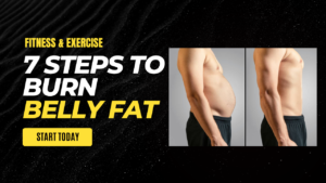 How to Loose belly fat within a Week? 7-day belly fat loss plan.